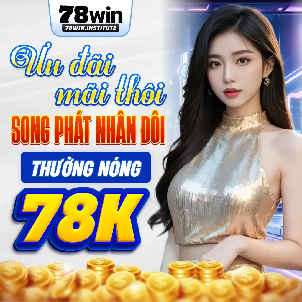 78WIN – Link Đăng Ký 78WIN Tặng 78WIN Mới Nhất Hôm Nay